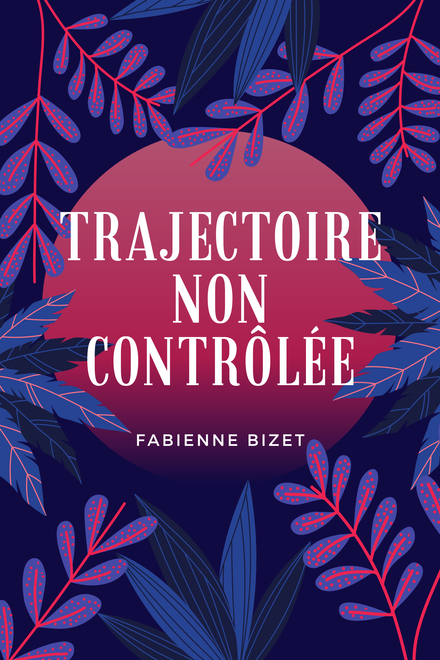 Ebook gratuit Trajectoire non contrôlée Ebook gratuit Trajectoire non contrôlée
